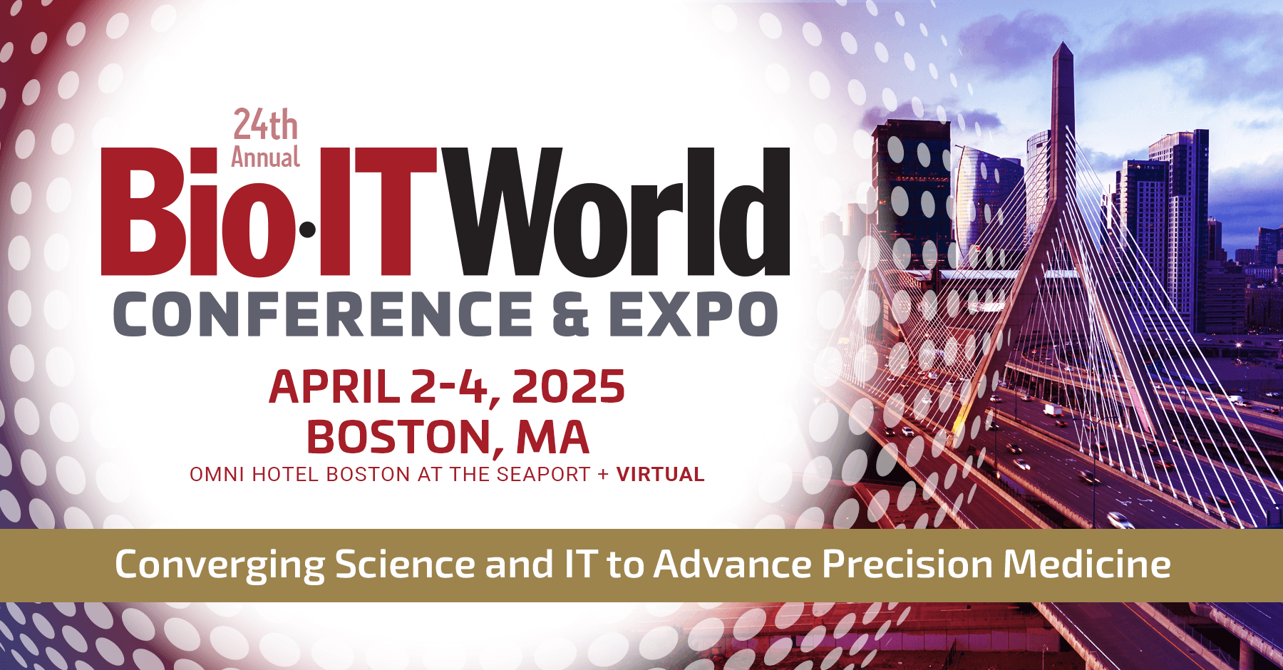 Bio-IT World Conference & Expo | April 2-4, 2025| Boston, MA & Virtual